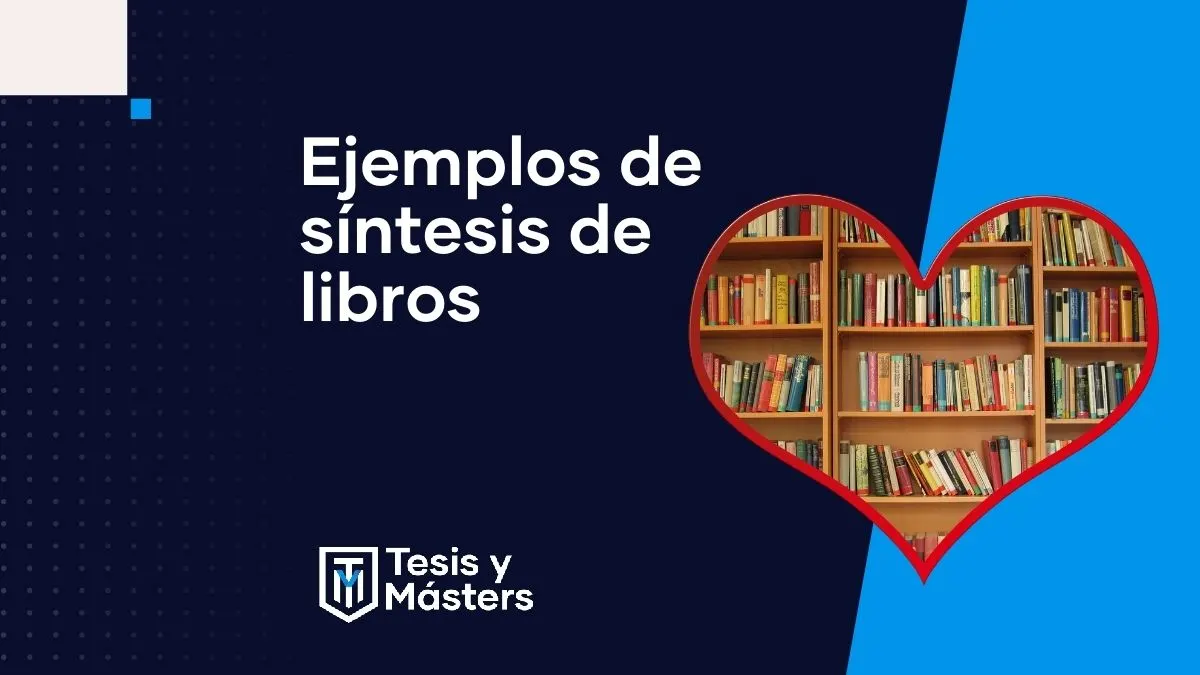 Te enseñamos los mejores ejemplos de síntesis de libros