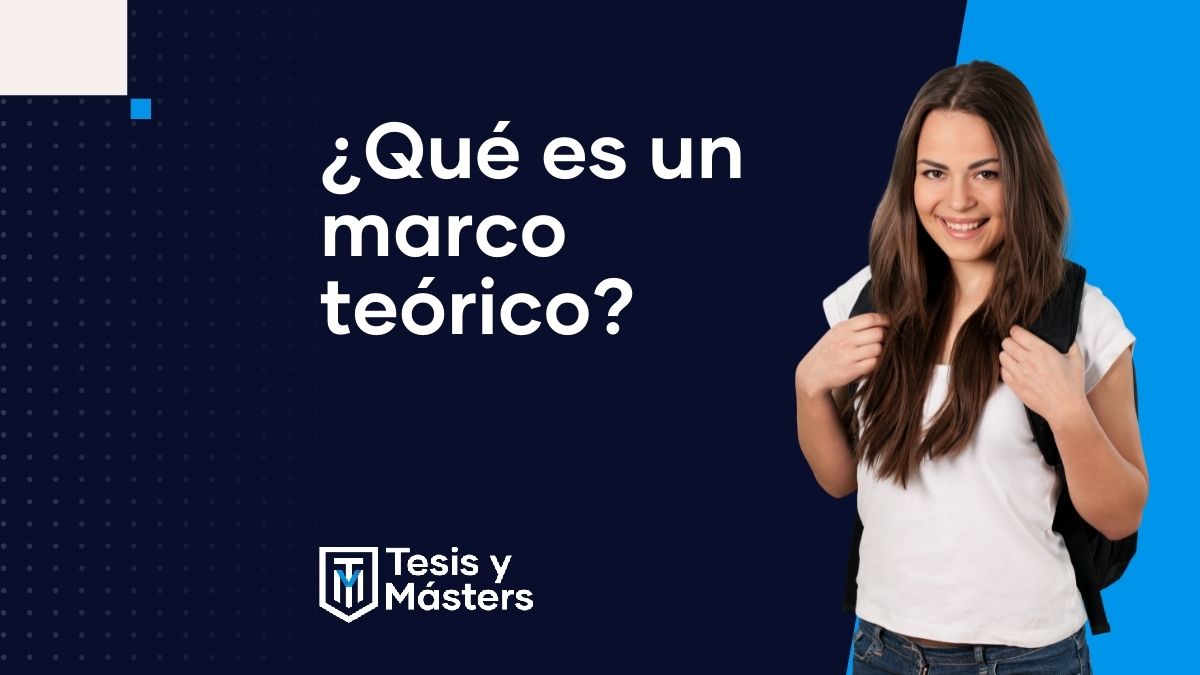 ¿Qué es un marco teórico?