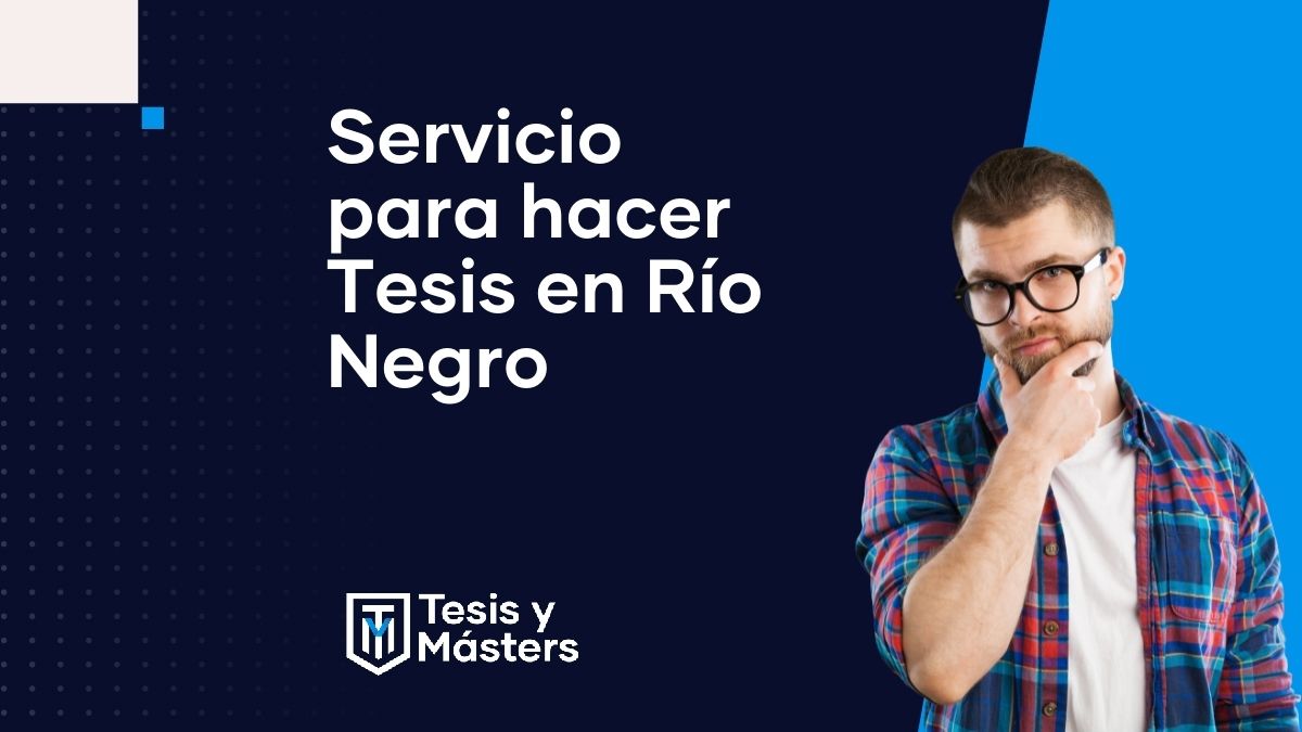 Hacemos tu Tesis en Río Negro