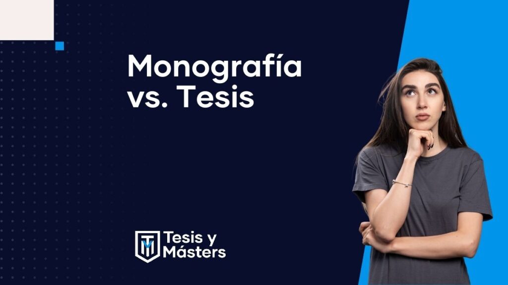 Monografía vs. Tesis