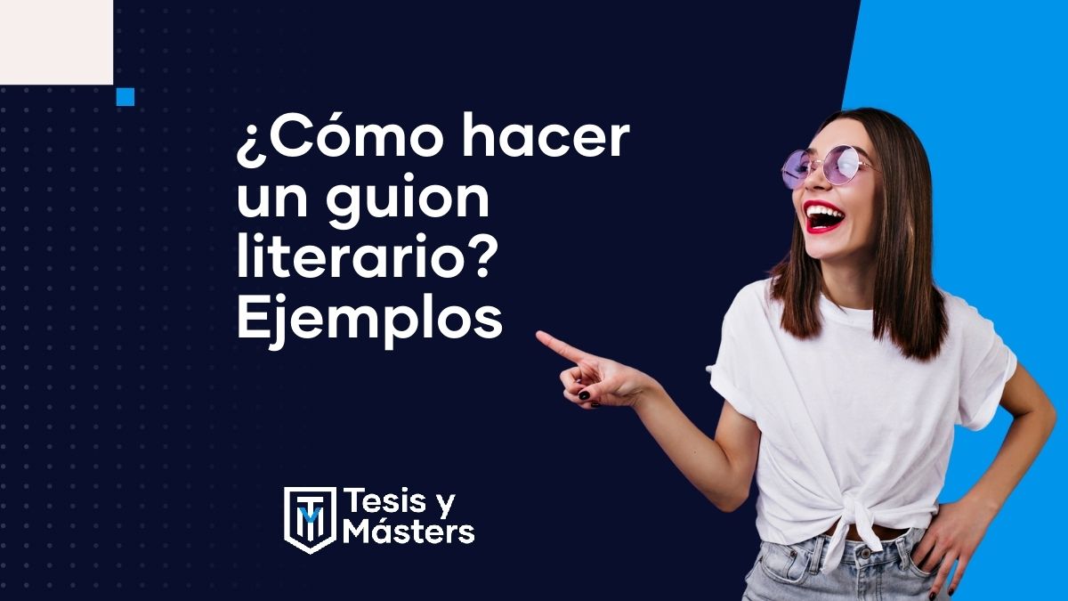 ¿Cómo hacer un guion literario? Ejemplos 