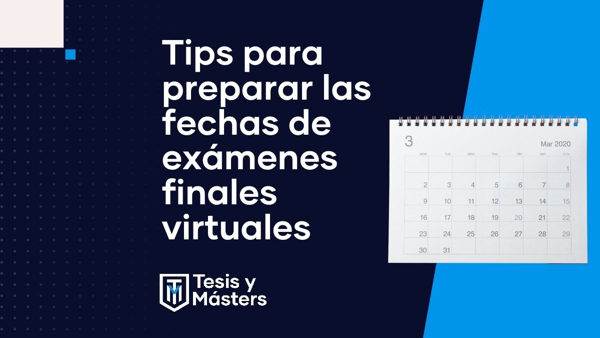 Tips para preparar fechas de exámenes finales virtuales