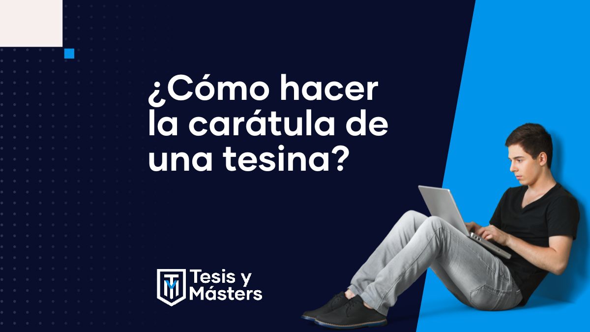 ¿Cómo hacer la carátula de una tesina?