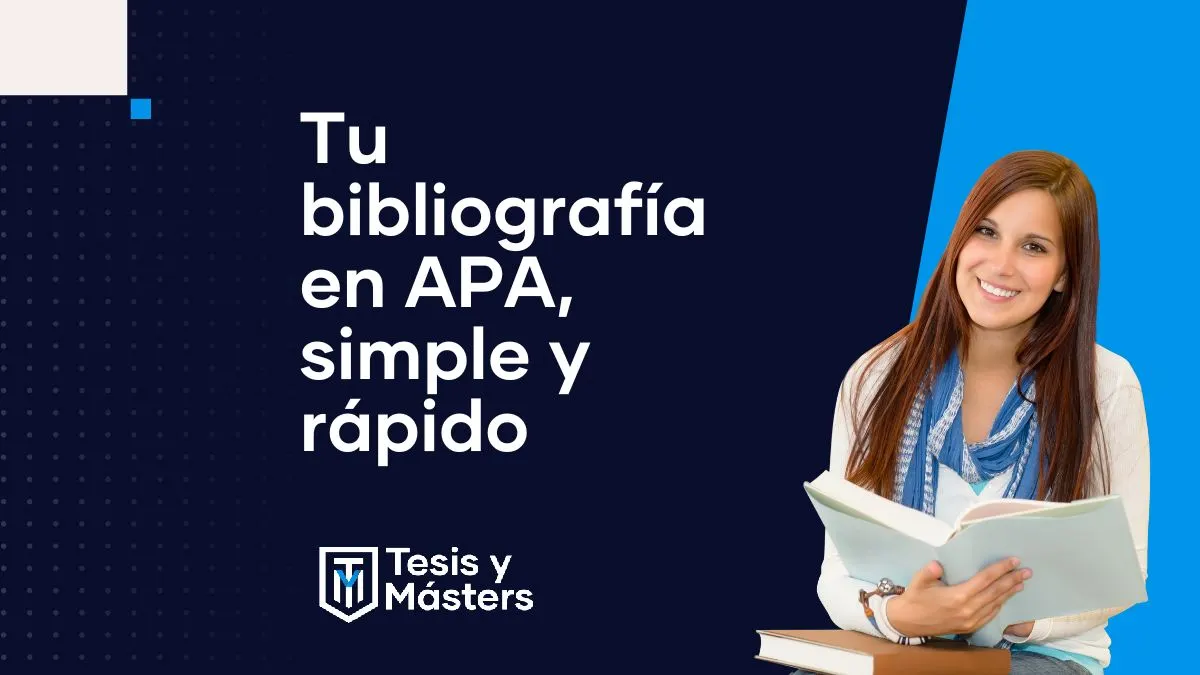 ¿Cómo hacer la bibliografía con normas APA? Rápido y fácil