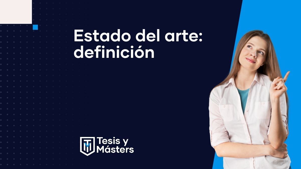 ¿Tenés que hacer un estado del arte? Te enseñamos su definición 