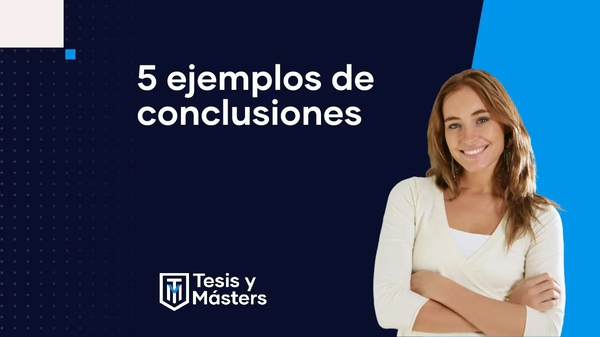 Conclusiones: ejemplos para escribir mejor