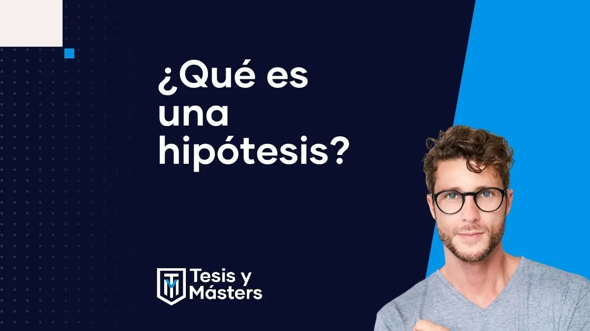 Definimos qué es una hipótesis