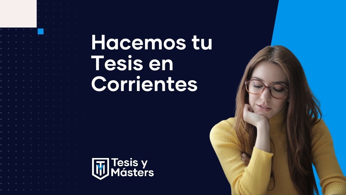 Hacemos tu tesis en corrientes