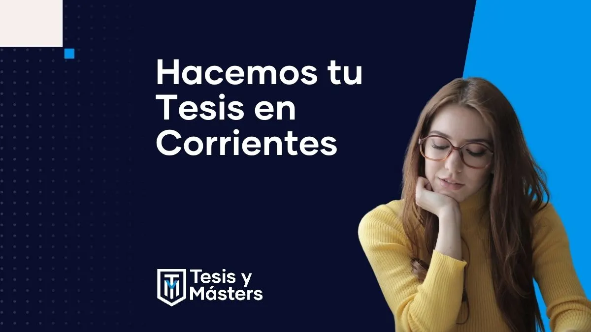 Te brindamos apoyo para terminar tu tesis en Corrientes