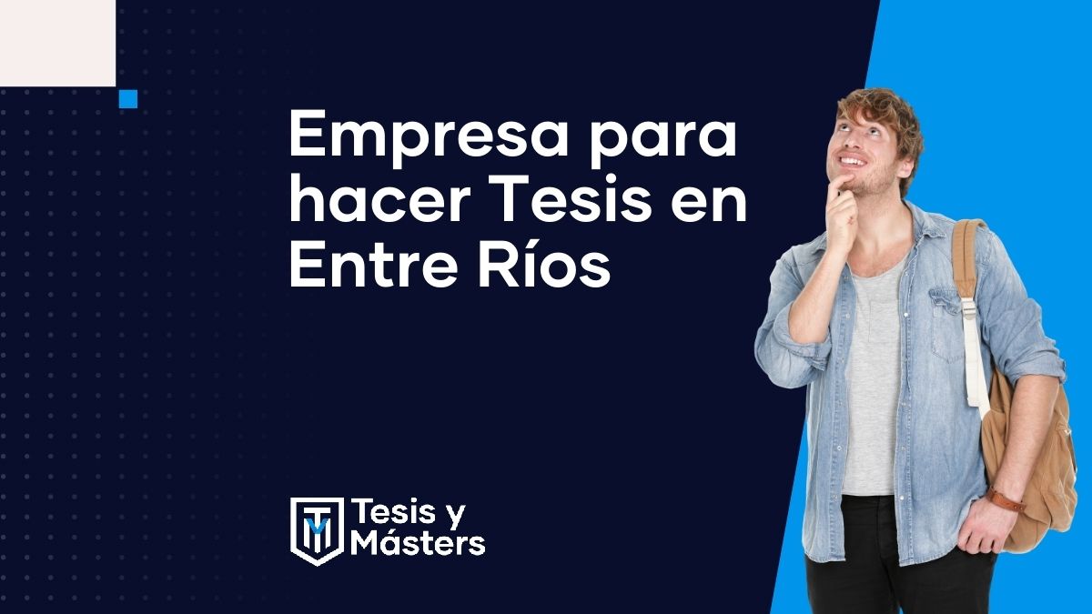 Te ayudamos con tu Tesis en Entre Ríos