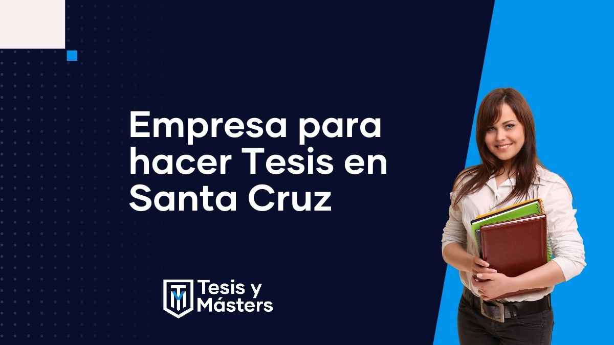 Te ayudamos con tu tesis en Santa Cruz