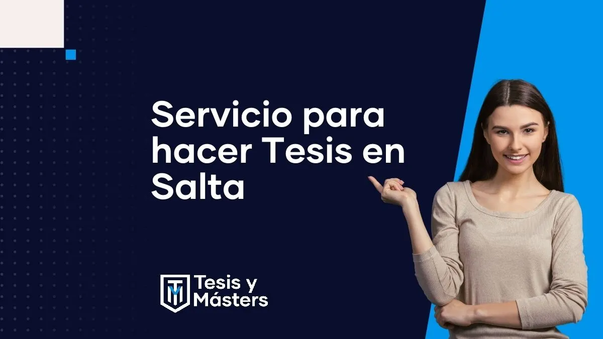 ¿Cómo terminar correctamente tu tesis en Salta?