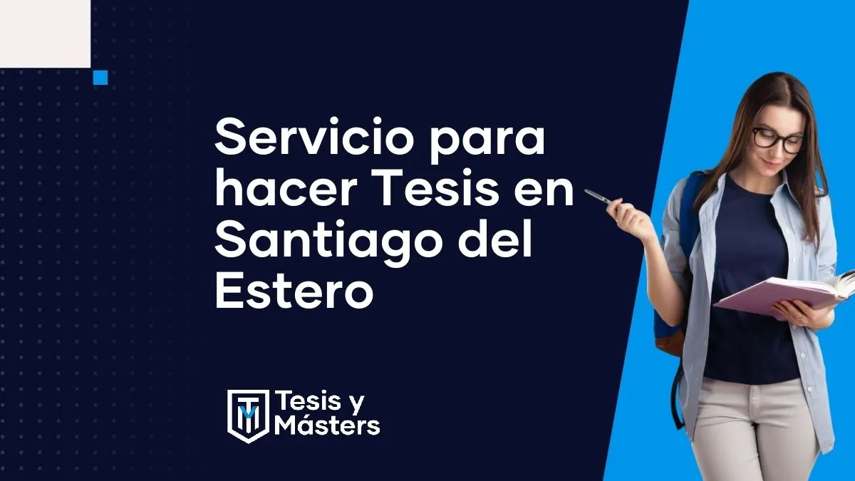 Servicio de asesoramiento para tesis en Santiago del Estero