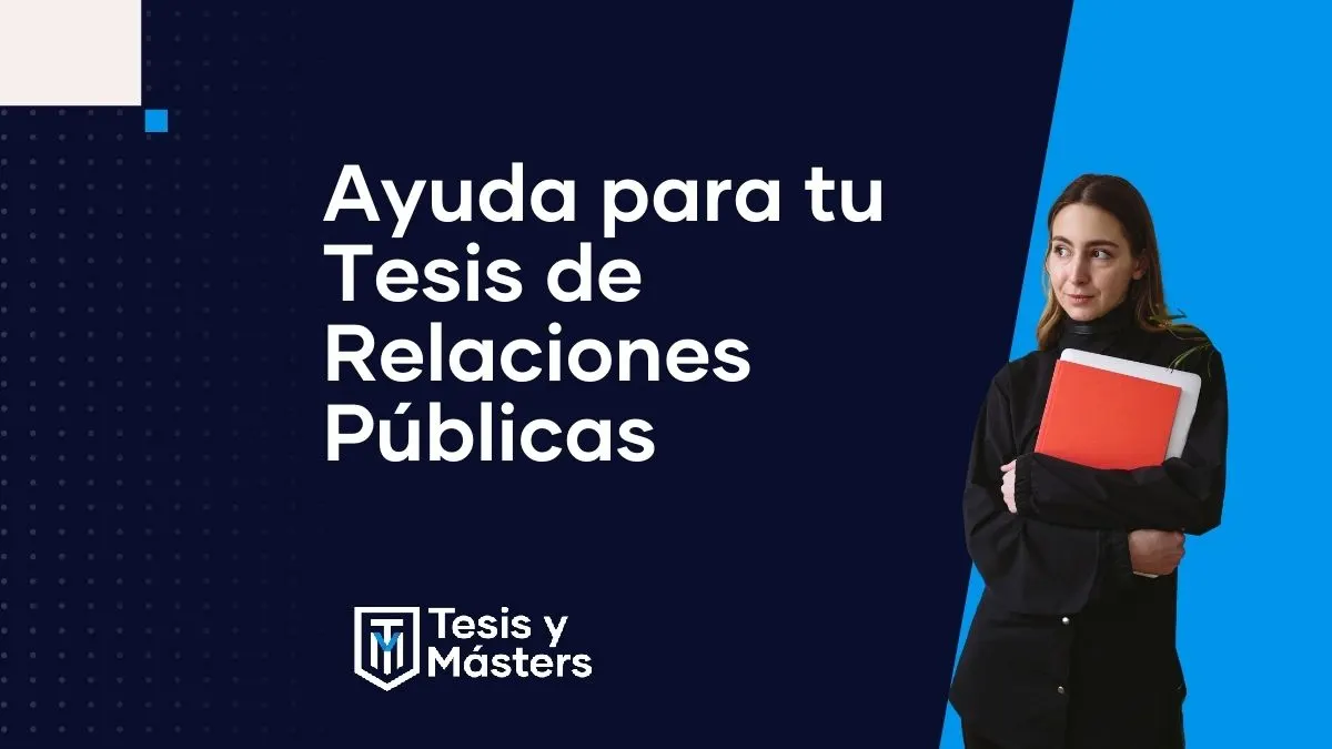 Asesoramiento para desarrollar tu Tesis de Relaciones Públicas