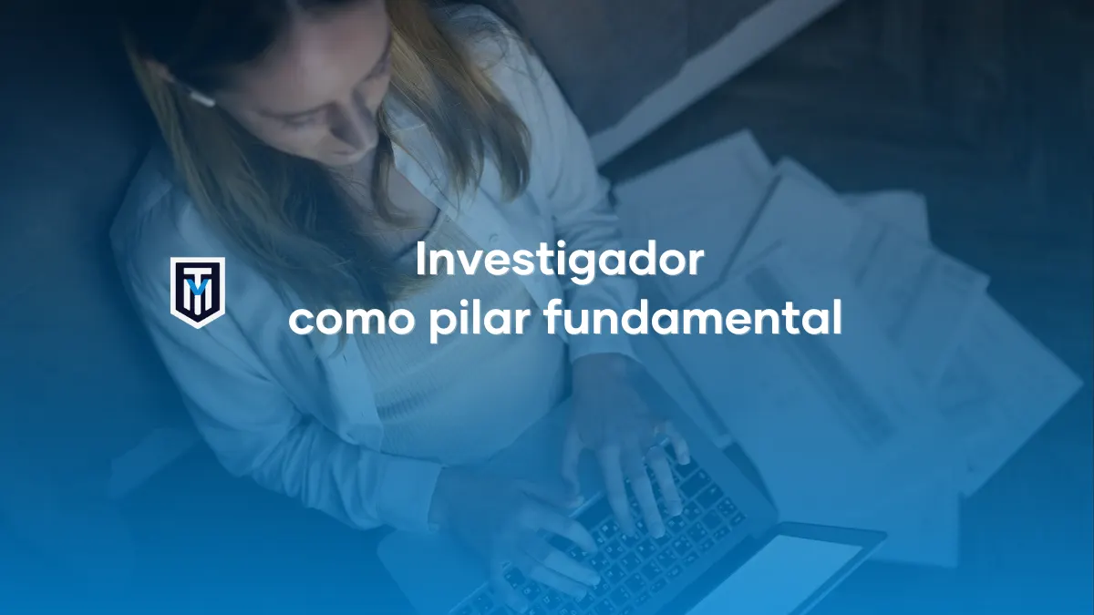 El investigador como pilar fundamental de la tesis