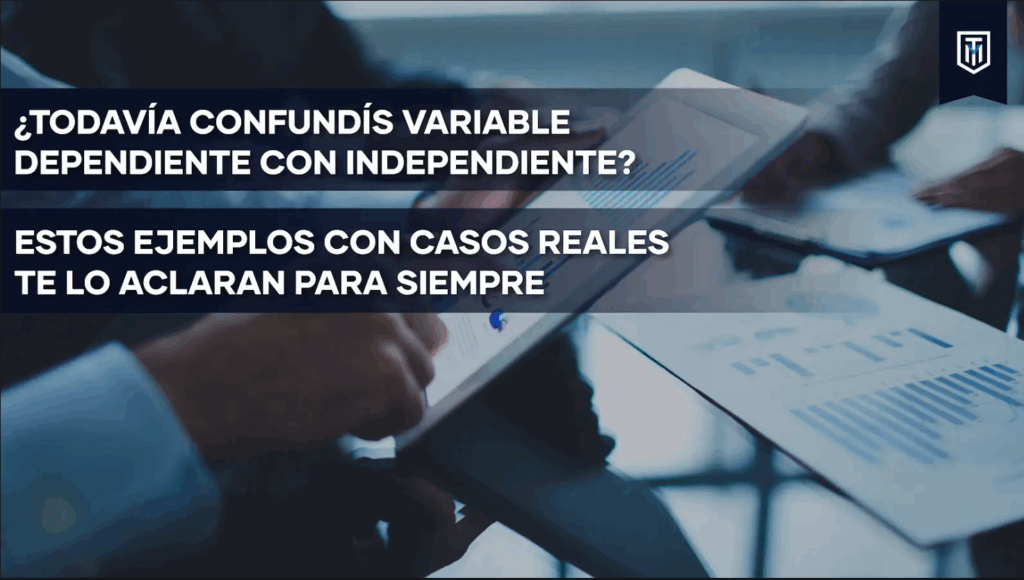 Ejemplos claros de variables dependientes e independientes en investigación académica, explicados con casos reales para tesis universitarias.