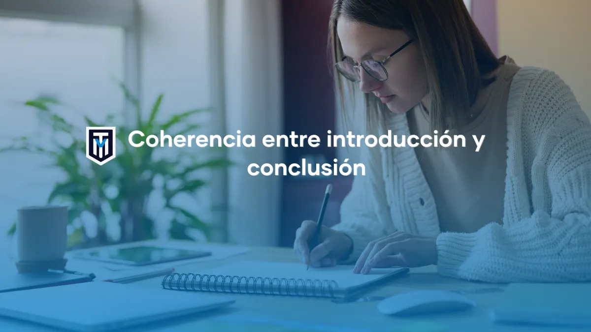 ¿Cómo mantener la coherencia entre introducción y conclusión?
