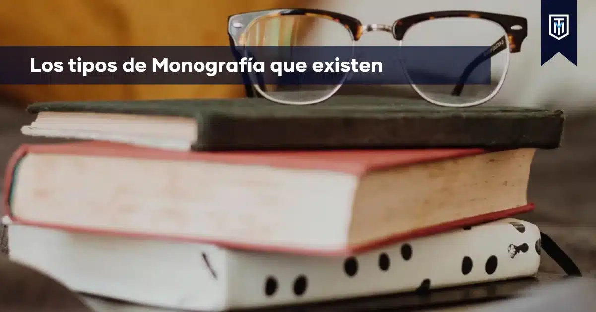 Tipos de monografía académica para trabajos universitarios, tesis y proyectos de investigación con orientación y apoyo de Tesis y Másters.