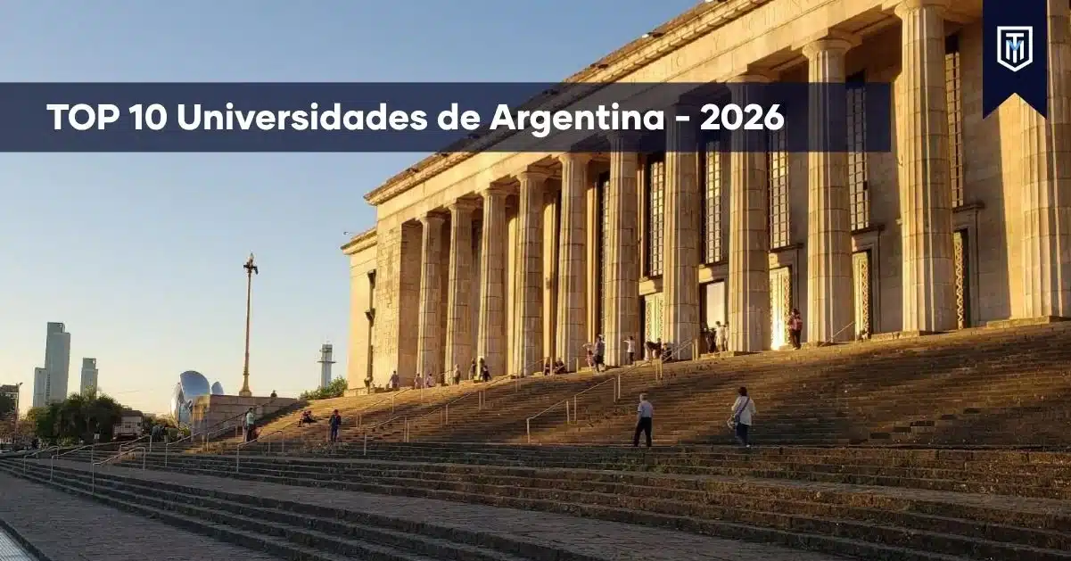 Top 10 universidades de Argentina 2026 para estudiantes que buscan información académica, orientación universitaria y apoyo en proyectos de tesis con Tesis y Másters.