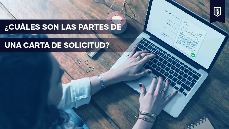 Partes de una carta de solicitud: qué lleva cada una y un modelo para usar