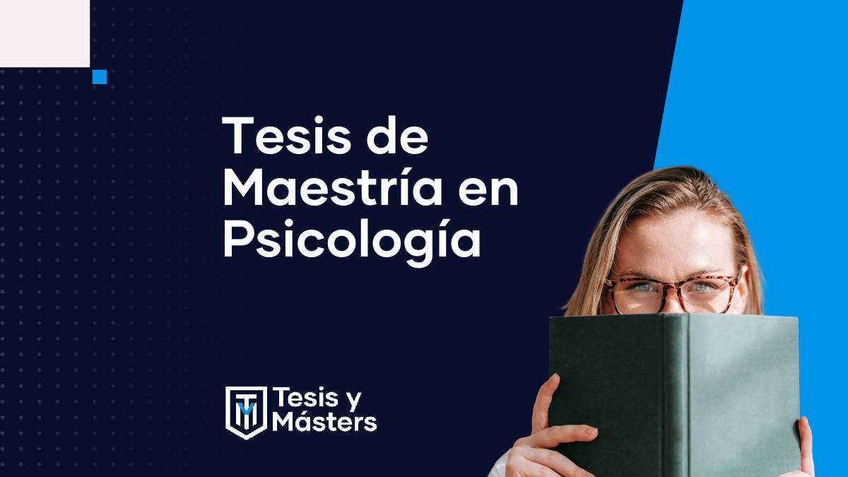 ¿Cómo hacer una tesis de maestría en psicología?