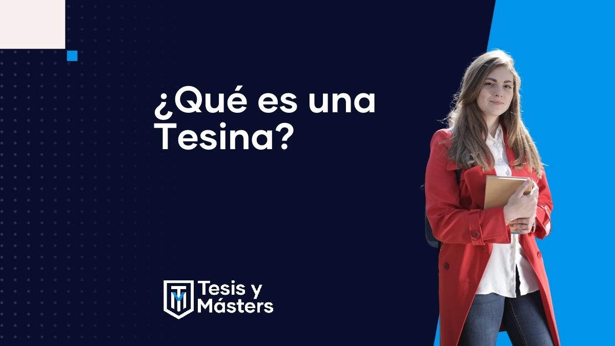 ¿Qué es una tesina y cómo realizarla?