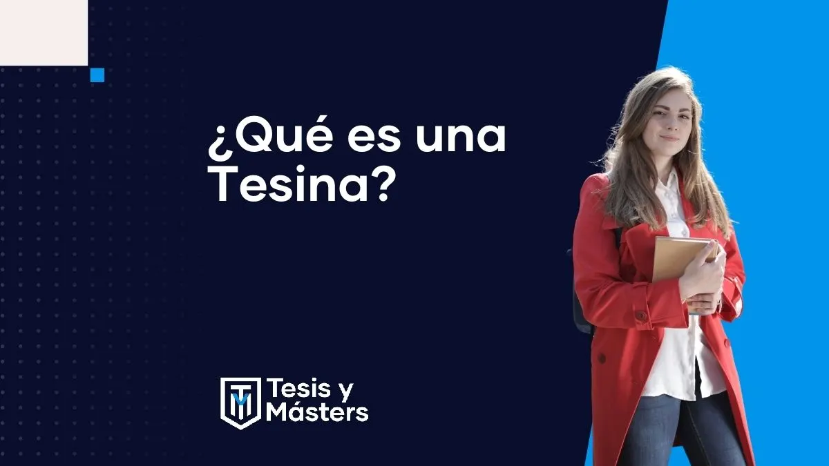 Qué es una tesina y cómo es el proceso para hacerla