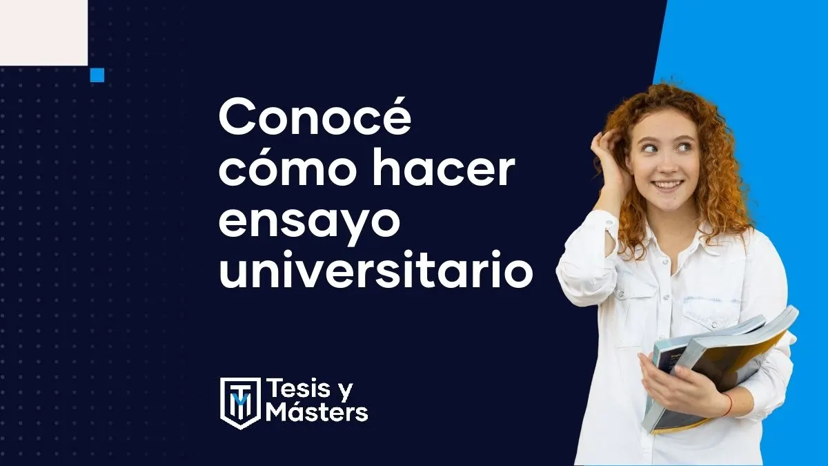 Cómo hacer un ensayo universitario: guía paso a paso con ejemplo