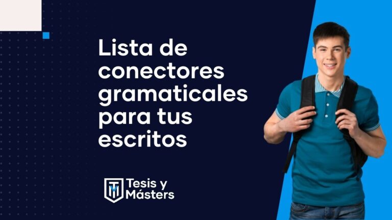 Ejemplos de conectores gramaticales para tu Tesis