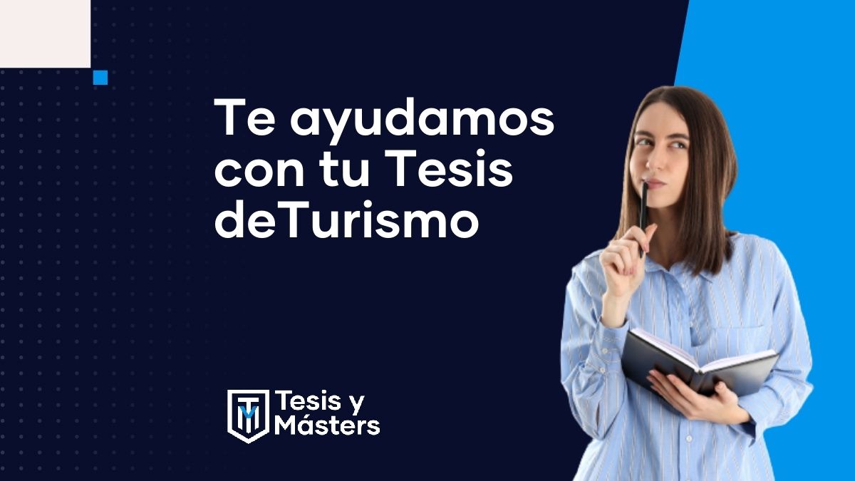 Te ayudamos con tu tesis de turismo