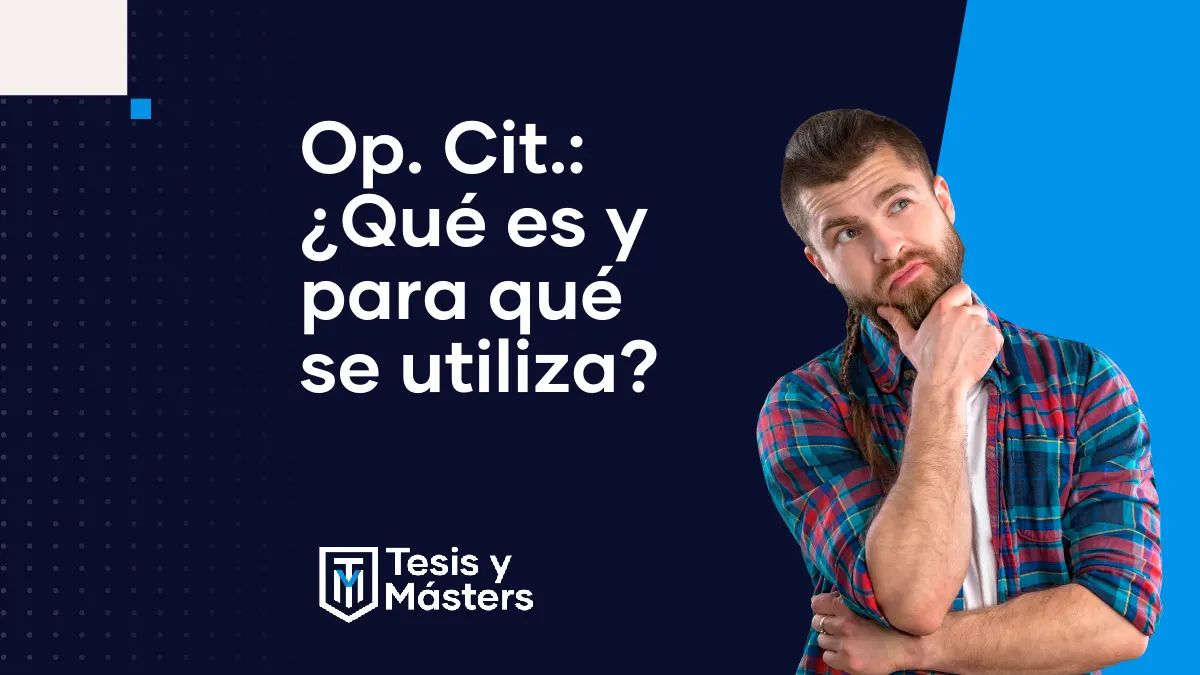 Op. cit.: qué significa y cómo usarlo en tus notas al pie