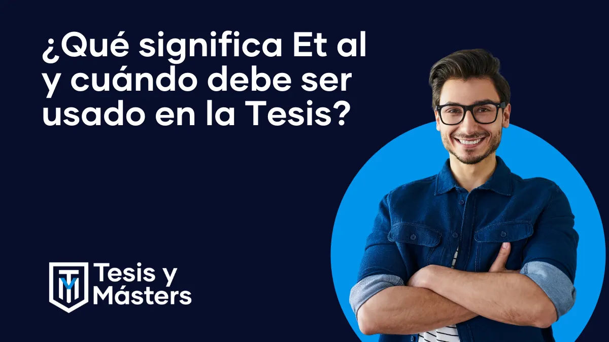 ¿Cuál es el significado de Et al y cuándo debe usarse?