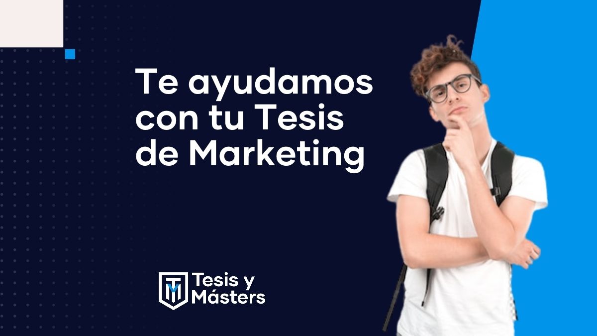 Servicio de ayuda para tu tesis de marketing