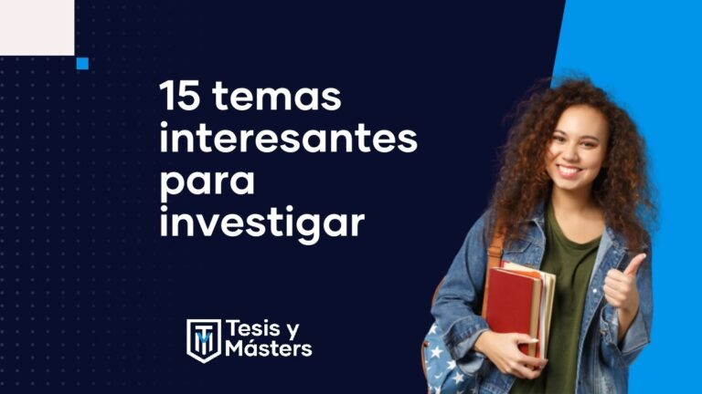 15 temas para investigar