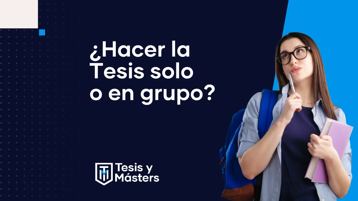 ¿Es mejor hacer la tesis solo o en grupo?