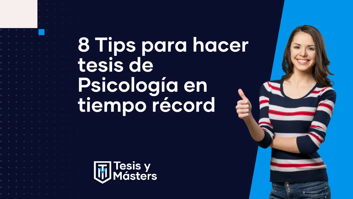 Claves para hacer tesis de Psicología en tiempo récord