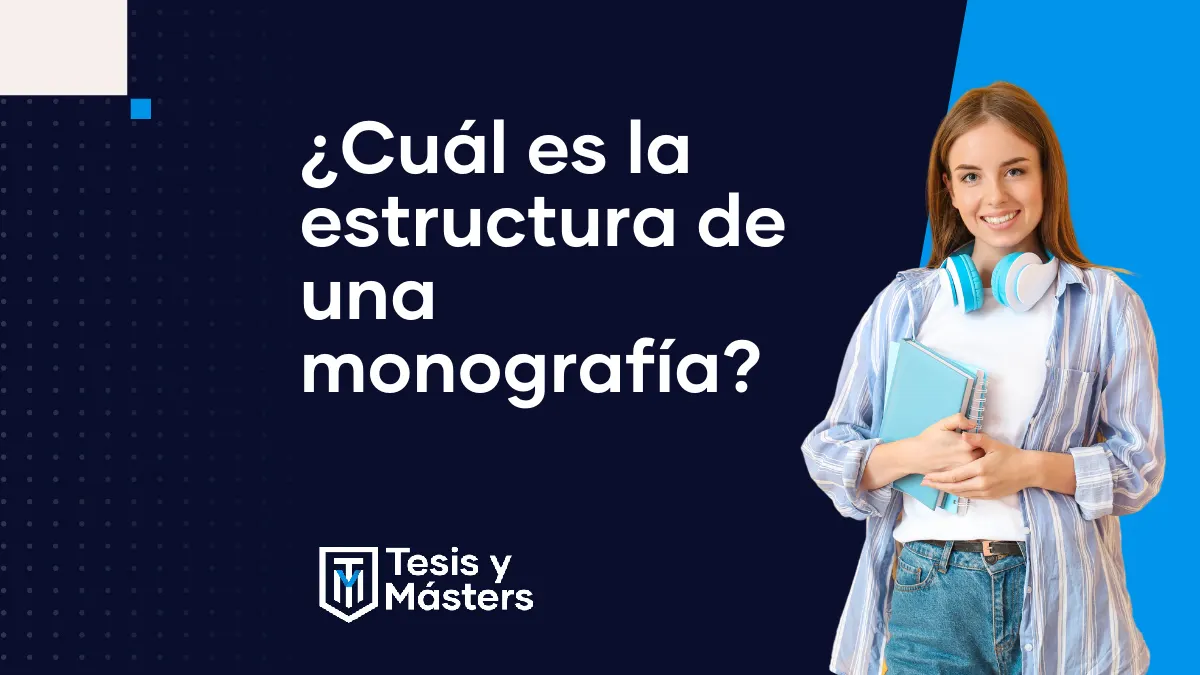 ¿Cuál es la estructura de una monografía?