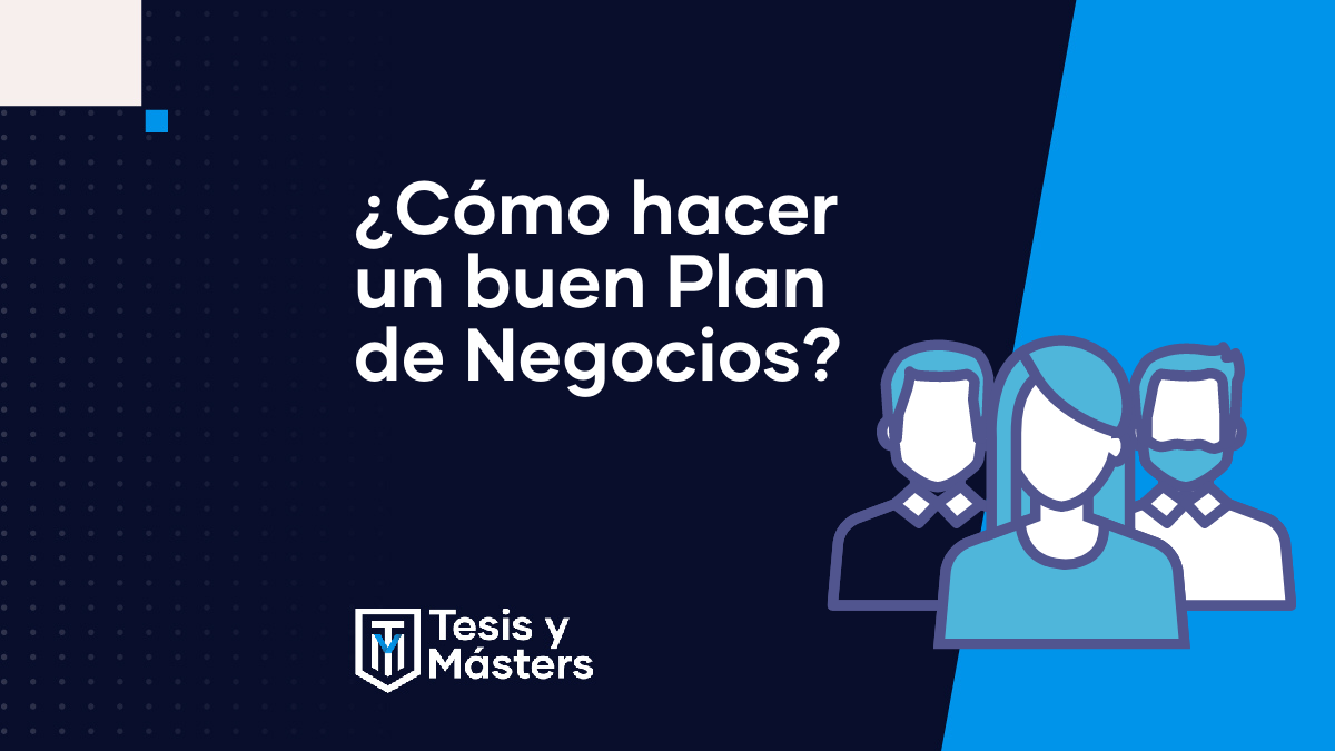 ¿Cómo hacer un buen plan de negocios?