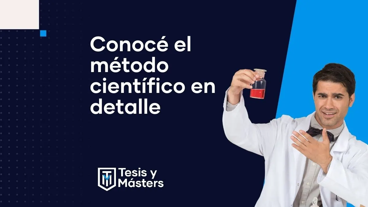 Qué es el método científico: definición, etapas y cómo se aplica en una investigación