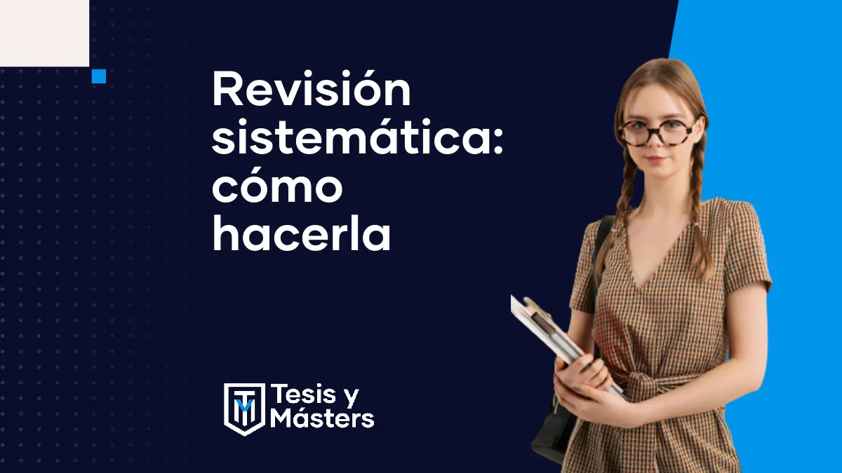 Te enseñamos a hacer una revisión sistemática