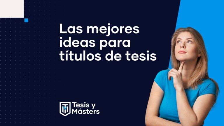 Las mejores ideas para títulos de tesis