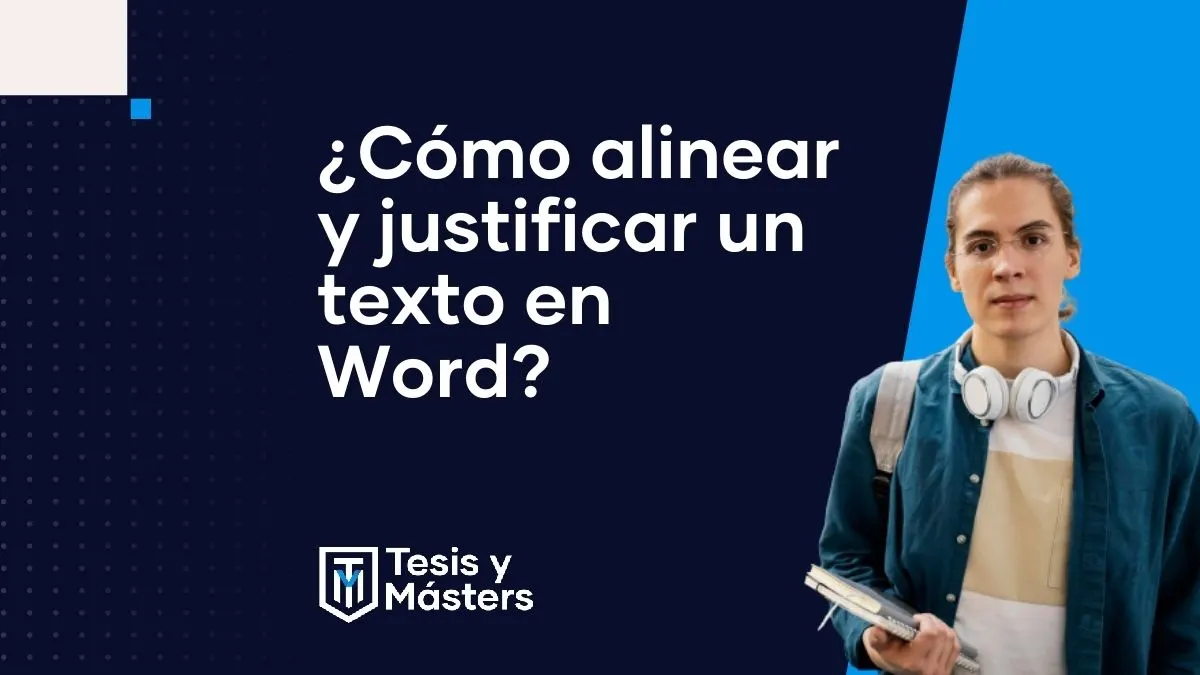 ¿Cómo alinear y justificar un texto en Word?