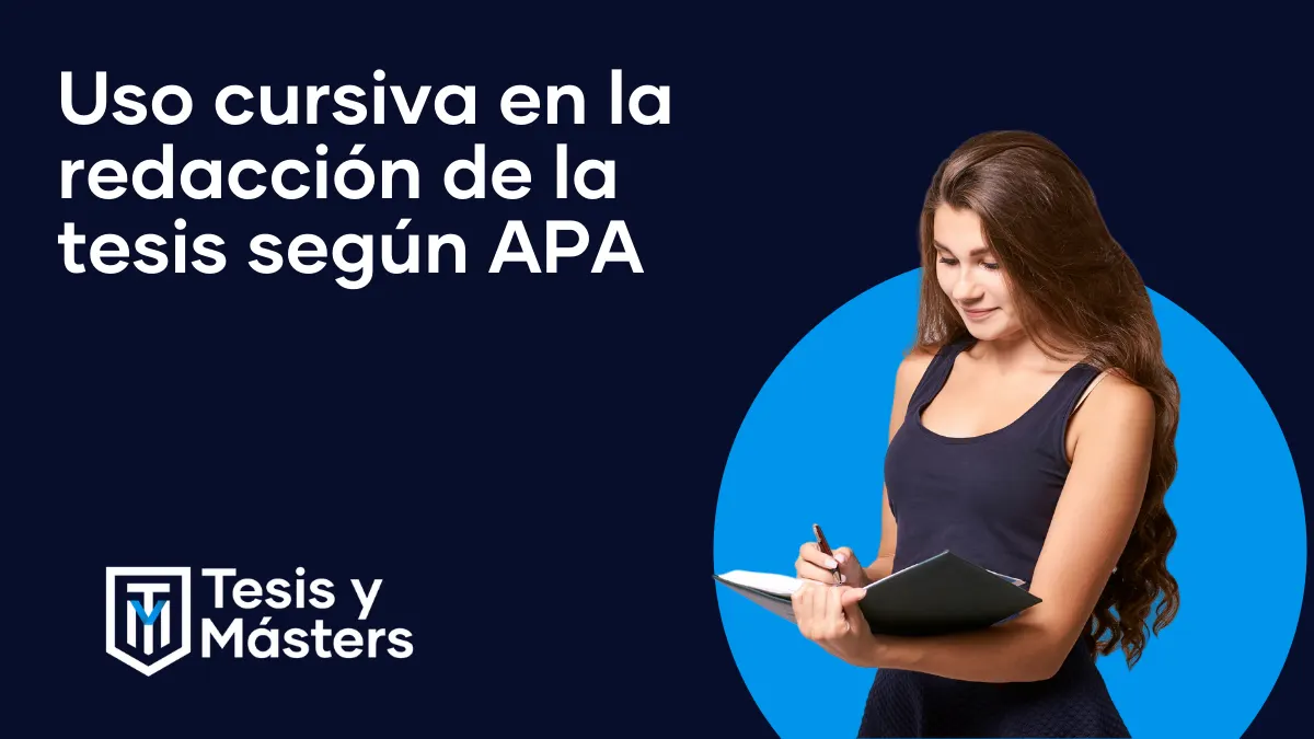 Cuándo usar cursiva en la tesis: reglas de APA y de la RAE