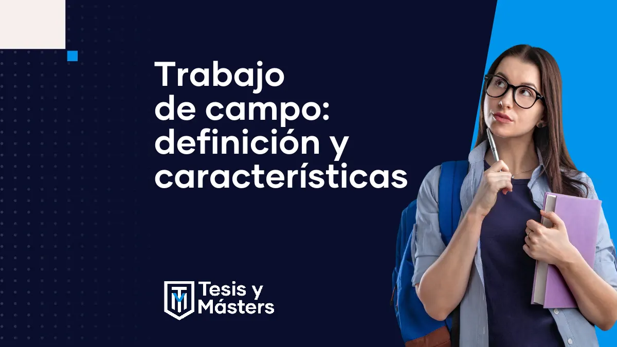 ¿Qué es un trabajo de campo?